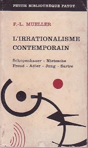 Imagen del vendedor de L'irrationalisme contemporain - Fernand Lucien Mueller a la venta por Book Hmisphres