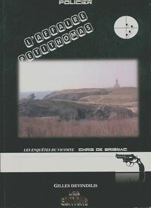 Image du vendeur pour L'affaire Petithomas - Gilles Devindilis mis en vente par Book Hmisphres