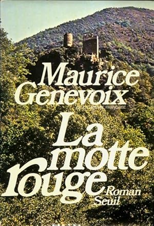 Image du vendeur pour La Motte rouge - Maurice Genevoix mis en vente par Book Hmisphres