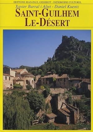 Seller image for Saint-guilhem-le-desert - Xavier Barral I. Altet for sale by Book Hmisphres