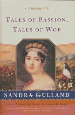 Seller image for Tales of passion, tales of woe - Sandra Gulland for sale by Book Hmisphres