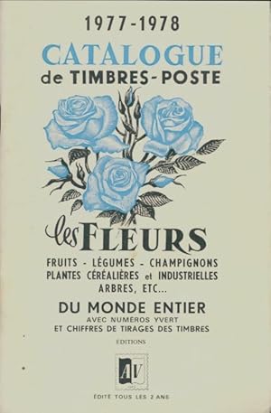 Catalogue de timbres-poste 1977/1978 : Les fleurs - Collectif