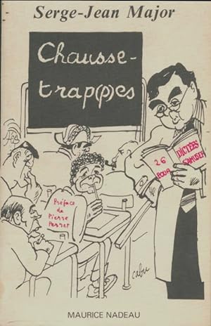 Chausse-trappes - Serge-Jean Major