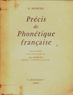 Image du vendeur pour Pr?cis historique de phon?tique fran?aise - ?douard Bourciez mis en vente par Book Hmisphres