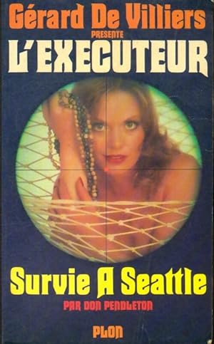 Survie ? Seattle - Don Pendleton