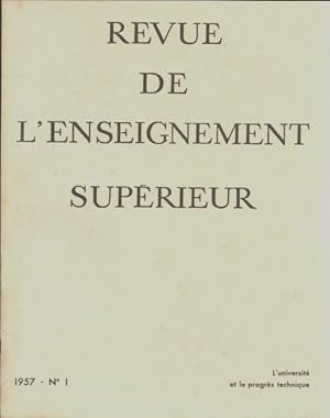 Revue de l'enseignement sup rieur n 1/1957 - Collectif