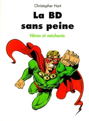 Image du vendeur pour BD sans peine h?ros et m?chants - Christophe Hart mis en vente par Book Hmisphres