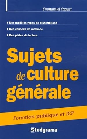 Sujets de culture générale - Emmanuel Caquet