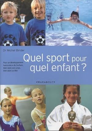 Seller image for Quel sport pour quel enfant ? - Michel Binder for sale by Book Hmisphres