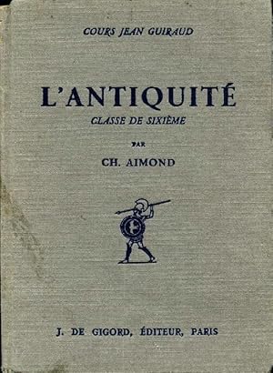 Seller image for L'Antiquit? 6e - Ch. Aimond for sale by Book Hmisphres