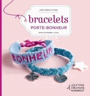 Bracelets porte bonheur - Anne Sohier-Fournel