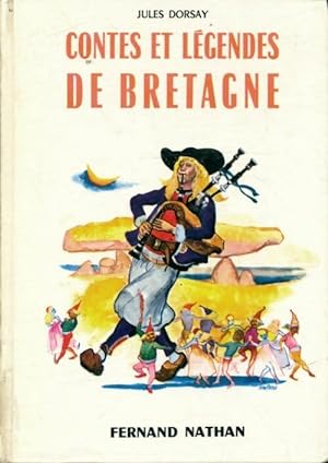 Contes et l?gendes de Bretagne - Jules Dorsay