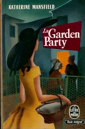 Image du vendeur pour La garden party - Katherine Mansfield mis en vente par Book Hmisphres