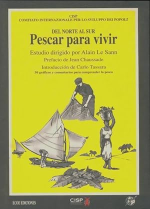 Seller image for Del norte al sur Pescar para vivir - Alain Le Sann for sale by Book Hmisphres