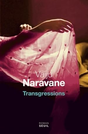 Image du vendeur pour Transgressions - Vaiju Naravane mis en vente par Book Hmisphres