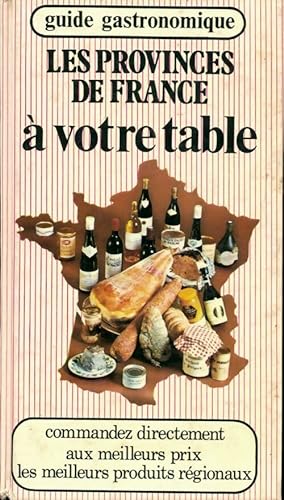 Les provinces de France ? votre table - Marc Messinger