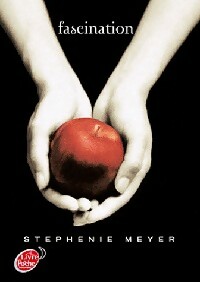 Twilight Tome I : Fascination - Stephenie Meyer