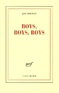 Bild des Verkufers fr Boys, boys, boys - Joy Sorman zum Verkauf von Book Hmisphres