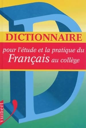 Dictionnaire pour l'étude du français au collège - Courchelles