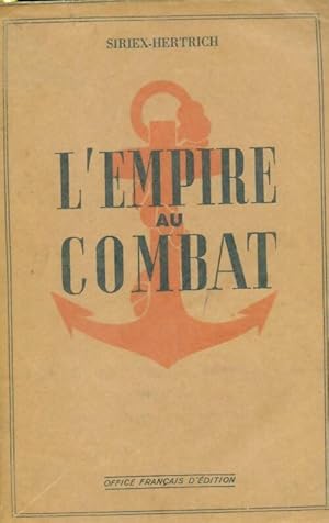 L'empire au combat - Siriex-Hertrich