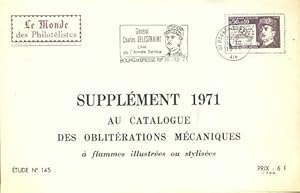 Suppl ment 1971 au catalogue des oblit rations m caniques  tude n 145 - Collectif