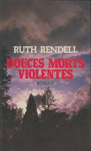 Image du vendeur pour Douces morts violentes - Ruth Rendell mis en vente par Book Hmisphres
