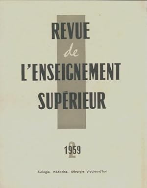 Revue de l'enseignement sup rieur n 2/1959 - Collectif