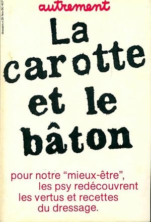 La carotte et le b?ton - Collectif