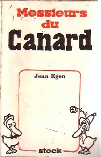 Messieurs du Canard - Jean Egen