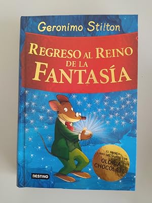 Imagen del vendedor de Regreso Al Reino De La Fantasa. Olor a chocolate. a la venta por TraperaDeKlaus