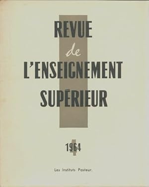 Revue de l'enseignement sup rieur n 4/1964 - Collectif