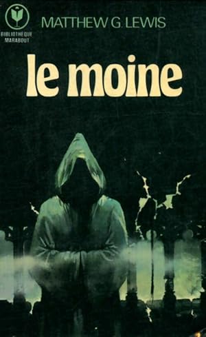 Seller image for Le moine - Matthew Gregory Lewis for sale by Book Hmisphres