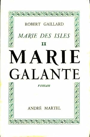 Image du vendeur pour Marie des Isles Tome II - Robert Gaillard mis en vente par Book Hmisphres