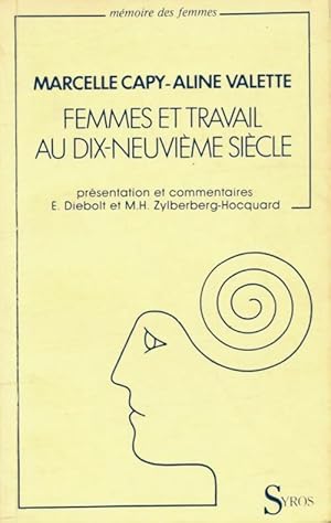Seller image for Femmes et travail au XIXe si?cle - Valette Capy for sale by Book Hmisphres