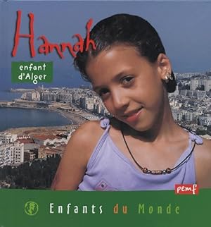 Seller image for Hannah, enfant d'alg?rie - Alain Gioanni for sale by Book Hmisphres