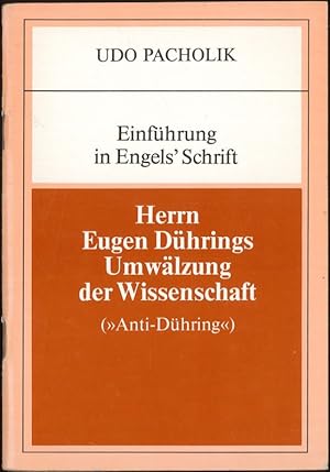 Herrn Eugen Dührings Umwälzung der Wissenschaft (Anti-Dühring) Einführung in Engels' Schrift