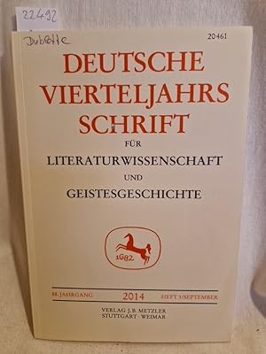 Image du vendeur pour Deutsche Vierteljahrsschrift fr Literaturwissenschaft und Geistesgeschichte: 88. Jahrgang, Heft 3 (September 2014). mis en vente par Versandantiquariat Waffel-Schrder