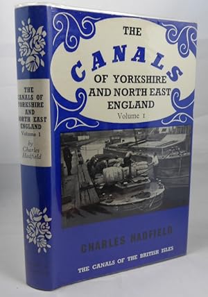 Imagen del vendedor de The Canals of Yorkshire and North East England Volume 1 a la venta por Horsham Rare Books