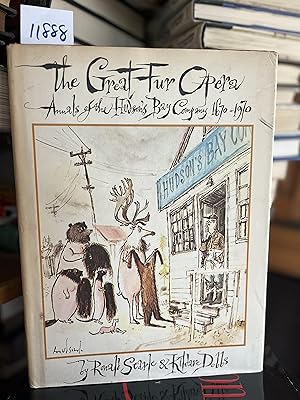 Imagen del vendedor de THE GREAT FUR OPERA: Annals of the Hudson's Bay Company 1670-1970 a la venta por GoldBookShelf