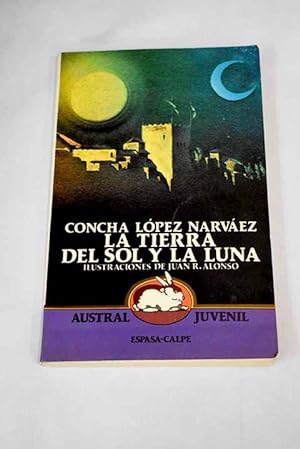 Seller image for La tierra del sol y la luna for sale by Alcan Libros