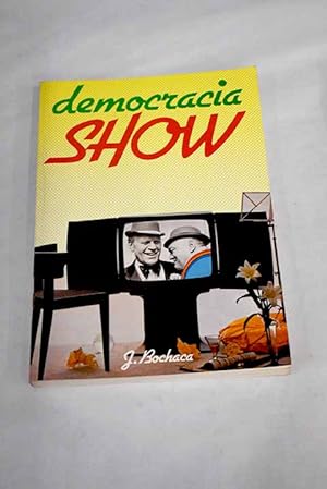 Imagen del vendedor de Democracia show a la venta por Alcan Libros
