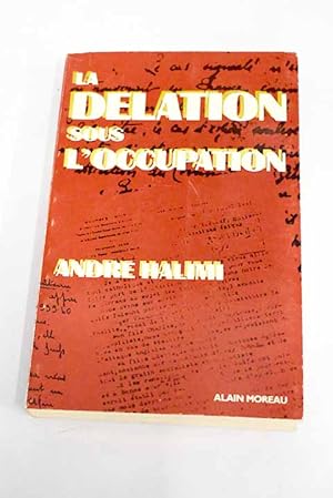 Seller image for La dlation sous l'occupation for sale by Alcan Libros