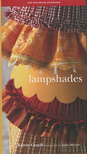 Imagen del vendedor de Lampshades . Soft Furnishing Workbooks a la venta por Dromanabooks