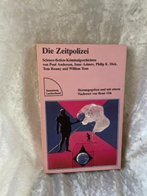 Bild des Verkufers fr Die Zeitpolizei. Science-Fiction-Kriminalgeschichten zum Verkauf von Antiquariat Jochen Mohr -Books and Mohr-