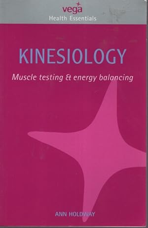 Seller image for Kinesiology : Muscle Testing and Energy Balance for sale by Dromanabooks