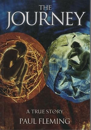 THE JOURNEY A True Story