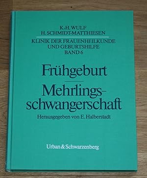 Seller image for Klinik der Frauenheilkunde und Geburtshilfe, Band 6: Frhgeburt, Mehrlingsschwangerschaft. for sale by Antiquariat Gallenberger
