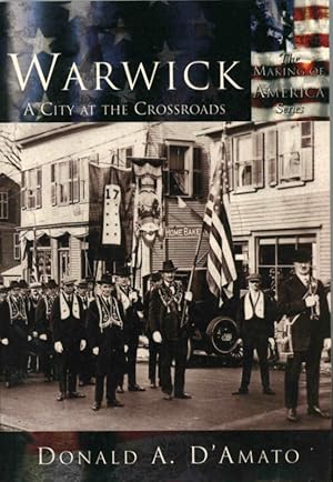 Warwick: A City At the Crossroads (RI) (Making of America Series)