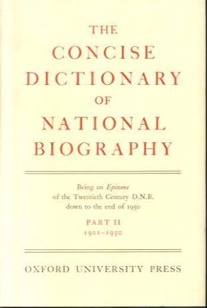 Image du vendeur pour The Dictionary of National Biography: The Concise Dictionary Part 2, 1901-50 mis en vente par WeBuyBooks