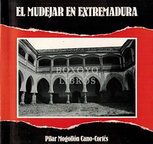 El Mudéjar en Extremadura